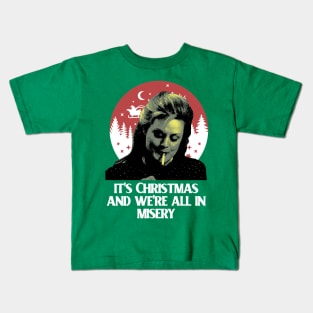 It's Christmas And We're All In Misery Kids T-Shirt